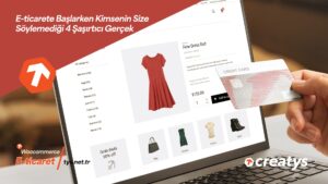 E-ticarete Başlarken Kimsenin Size Söylemediği 4 Şaşırtıcı Gerçek