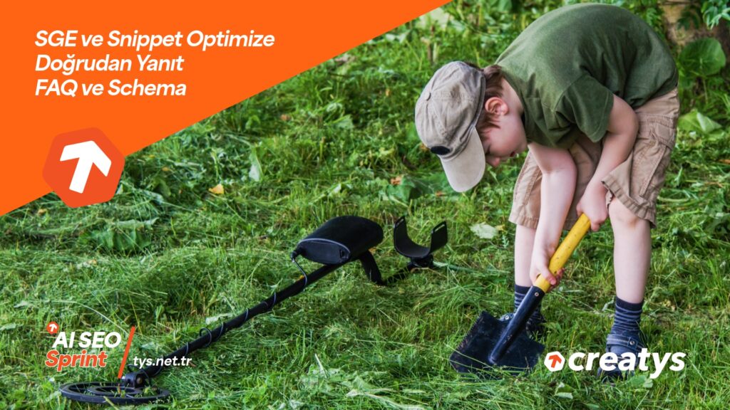 SGE ve Snippet Optimize — Doğrudan Yanıt, FAQ ve Schema